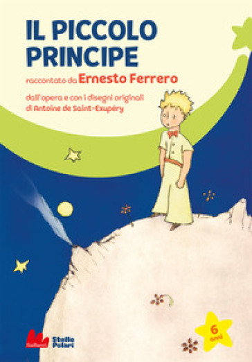 Il Piccolo Principe di Antoine de Saint-Exupéry - Ernesto Ferrero