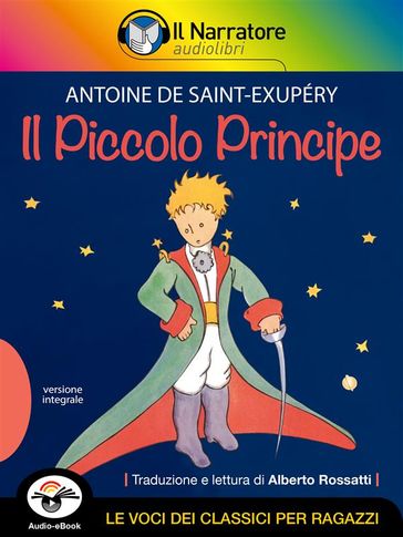 Il Piccolo Principe (Audio-eBook) - Antoine de Saint-Exupéry