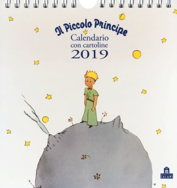 Piccolo Principe. Calendario con cartoline 2019 (Il)