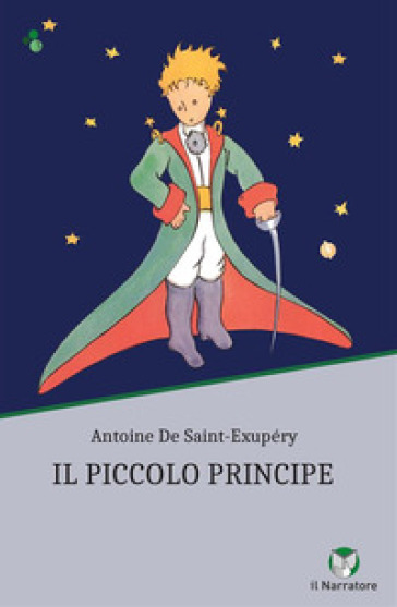 Il Piccolo Principe. Ediz. integrale - Antoine de Saint-Exupéry