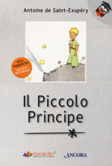 Il Piccolo Principe. Ediz. ad alta leggibilità - Antoine de Saint-Exupéry