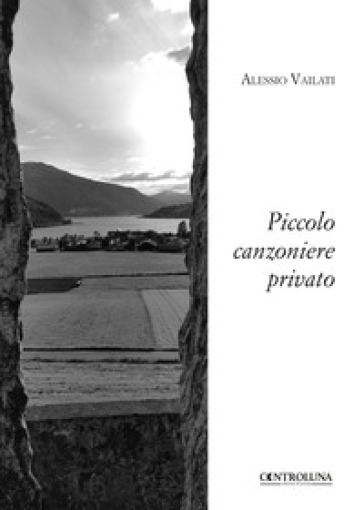 Piccolo canzoniere privato - Alessio Vailati