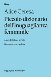 Piccolo dizionario dell inuguaglianza femminile