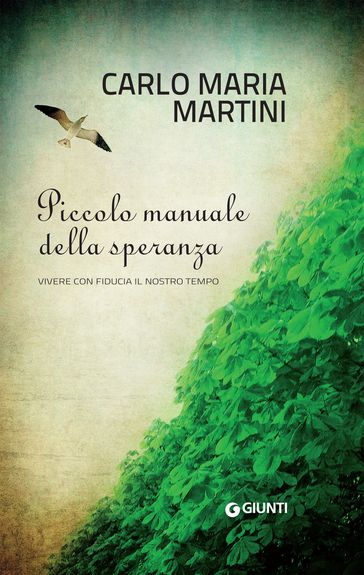 Piccolo manuale della speranza - Carlo Maria Martini