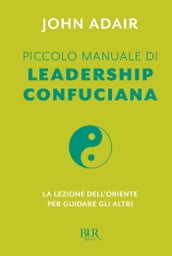 Piccolo manuale di leadership confuciana