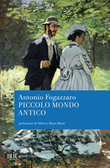 Piccolo mondo antico - Antonio Fogazzaro