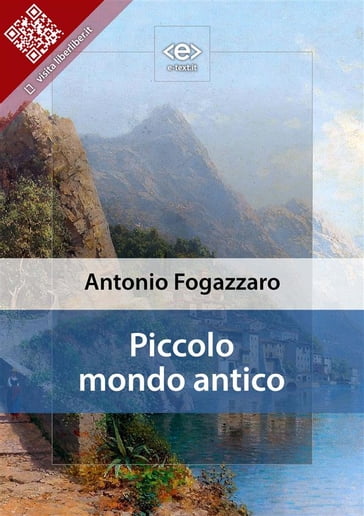 Piccolo mondo antico - Antonio Fogazzaro