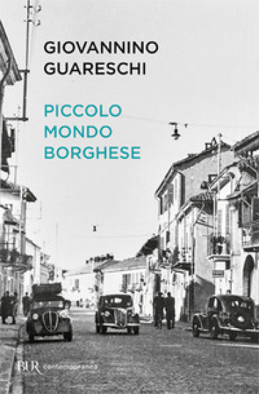 Piccolo mondo borghese - Giovannino Guareschi