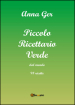 Piccolo ricettario verde dal mondo. 98 ricette