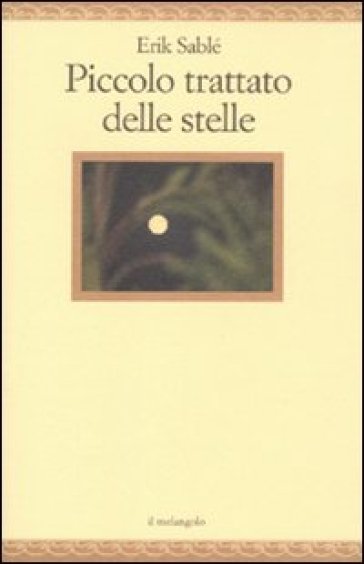 Piccolo trattato delle stelle - Erik Sablé