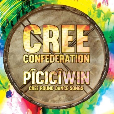 Piciciwin - cree round.. - CREE CONFEDERATION