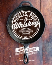 Pickles, Pigs & Whiskey