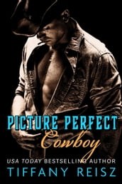 Picture Perfect Cowboy