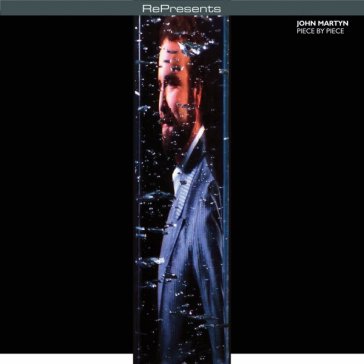 Piece by piece s.e. - John Martyn