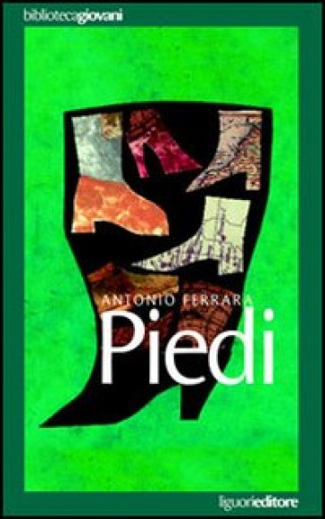 Piedi - Antonio Ferrara