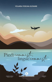 Piedi commisti, lingue commiste. Ediz. italiana e polacca