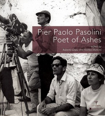 Pier Paolo Pasolini. Poet of ashes - R. Chiesi | 