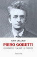 Piero Gobetti. Un chierico che non ha tradito
