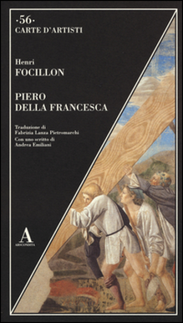 Piero della Francesca - Henri Focillon