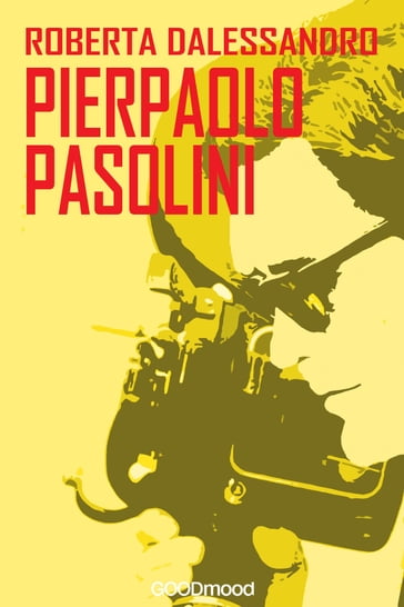 Pierpaolo Pasolini - Roberta Dalessandro