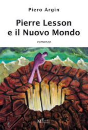 Pierre Lesson e il nuovo mondo