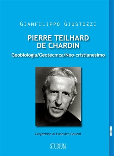 Pierre Teilhard de Chardin - Gianfilippo Giustozzi