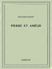 Pierre et Amélie