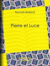 Pierre et Luce