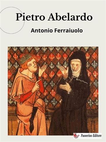 Pietro Abelardo - Antonio Ferraiuolo
