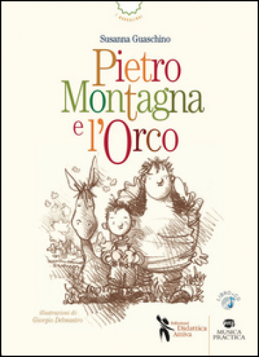 Pietro Montagna e l'orco - Susanna Guaschino