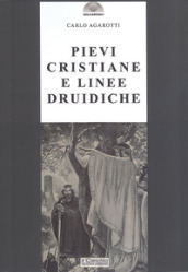 Pievi cristiane e linee druidiche