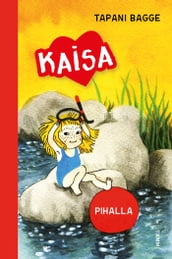 Pihalla (Kaisa-sarja)