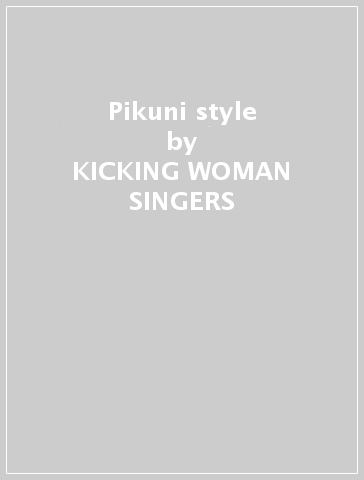 Pikuni style - KICKING WOMAN SINGERS