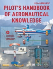 Pilot s Handbook of Aeronautical Knowledge (2023)