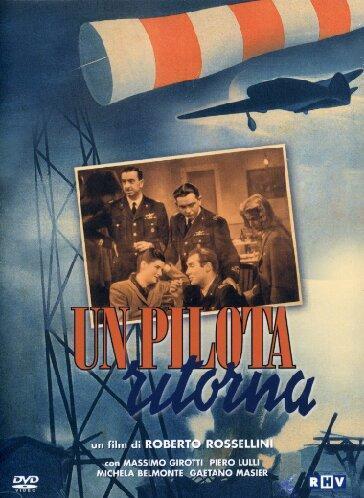 Pilota Ritorna (Un) - Roberto Rossellini