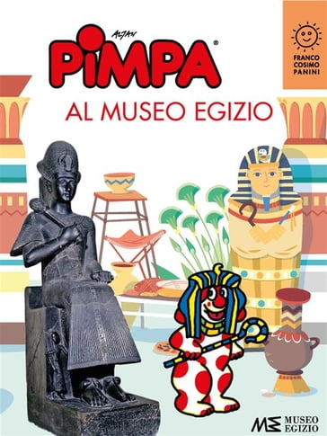 Pimpa al Museo Egizio - Francesco Tullio Altan