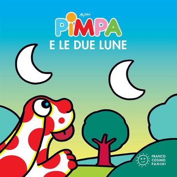 Pimpa e le due lune - Francesco Tullio Altan