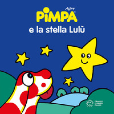 Pimpa e la stella Lulù. Ediz. a colori - Francesco Tullio Altan