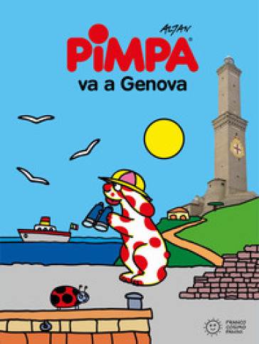 Pimpa va a Genova. Ediz. a colori - Francesco Tullio Altan