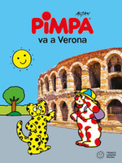 Pimpa va a Verona. Ediz. a colori. Con gadget