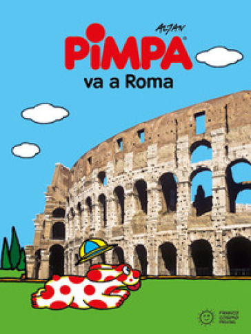 Pimpa va a Roma - Francesco Tullio Altan