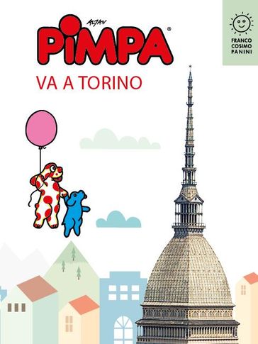 Pimpa va a Torino - Francesco Tullio Altan