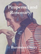 Pimpernel and Rosemary