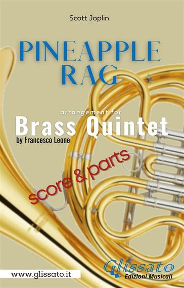 Pineapple Rag - Brass Quintet (parts & score) - Francesco Leone - Scott Joplin