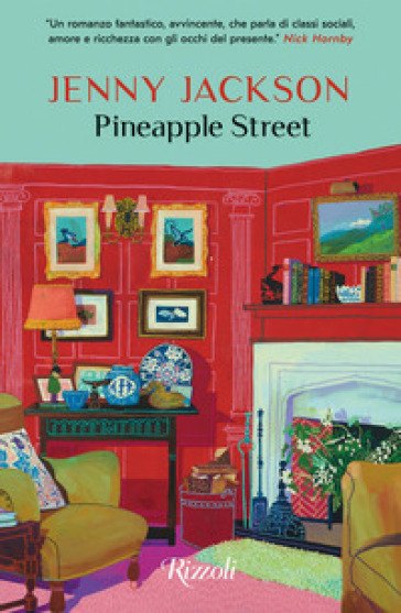 Pineapple Street. Ediz. italiana - Jenny Jackson