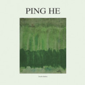 Ping He. Ediz. a colori