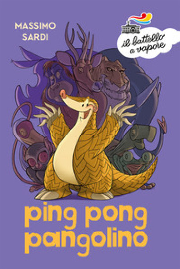 Ping pong Pangolino. Ediz. a colori - Massimo Sardi