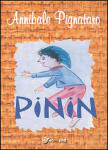 Pinin - Annibale Pignataro