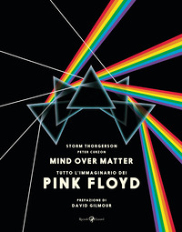 Pink Floyd. Mind over matter. Ediz. a colori - Storm Thorgerson