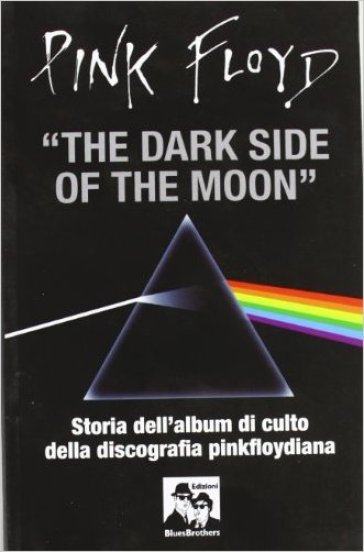Pink Floyd. The dark side of the moon - Pink Floyd